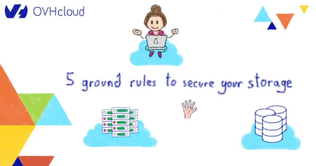 5 ground rules to secure your storage