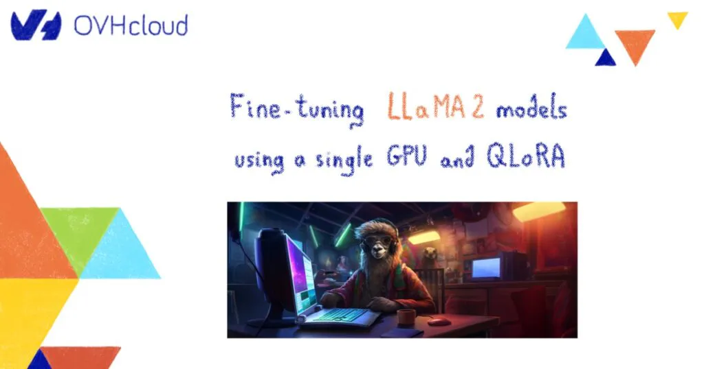 Fine-Tuning LLaMA 2 Models using a single GPU, QLoRA and AI Notebooks