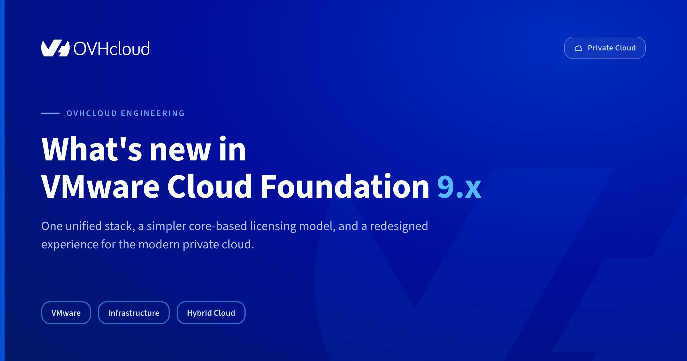 What’s new in VMware Cloud Foundation (VCF 9.x)