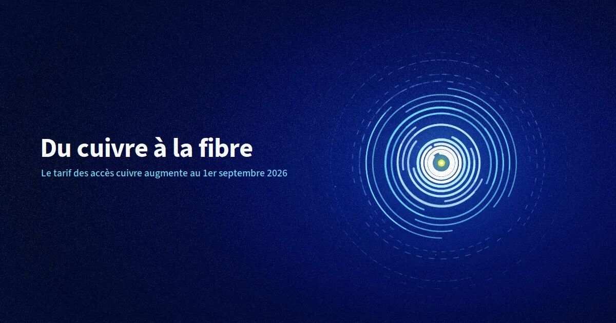 Hausse des prix de l’ADSL au 1er septembre 2026 : le bon moment pour passer à la fibre