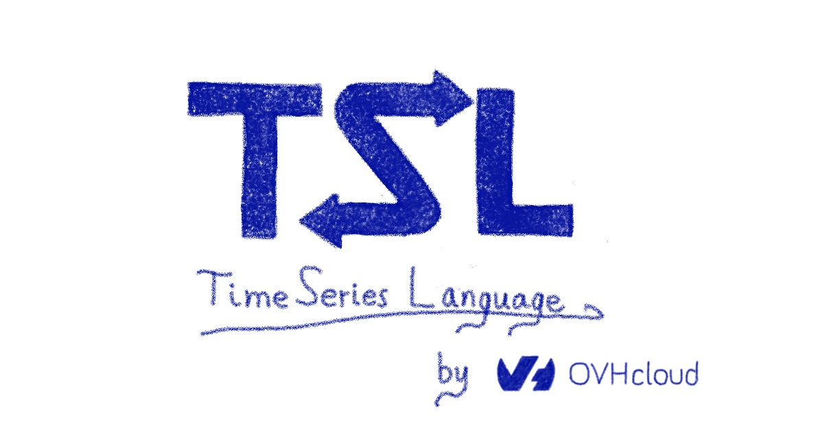TSL (or how to query time series databases) OVHcloud Blog