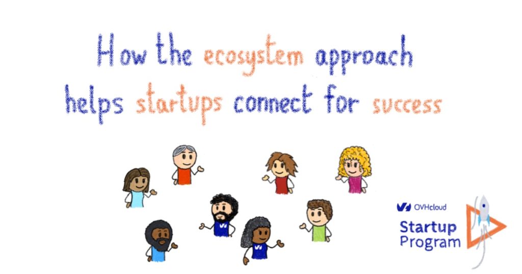 How the ecosystem approach helps startups connect for success