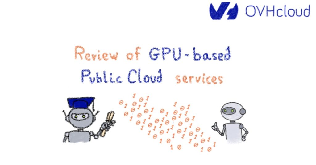 Review of GPU-based Public Cloud services