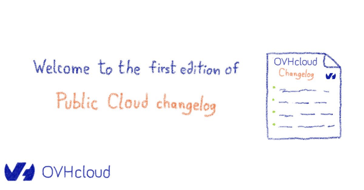 Welcome to the first edition of Public Cloud changelog
