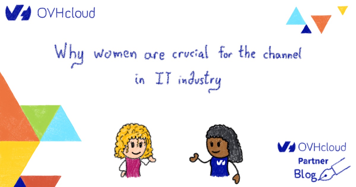 Why women are crucial for the channel in IT industry